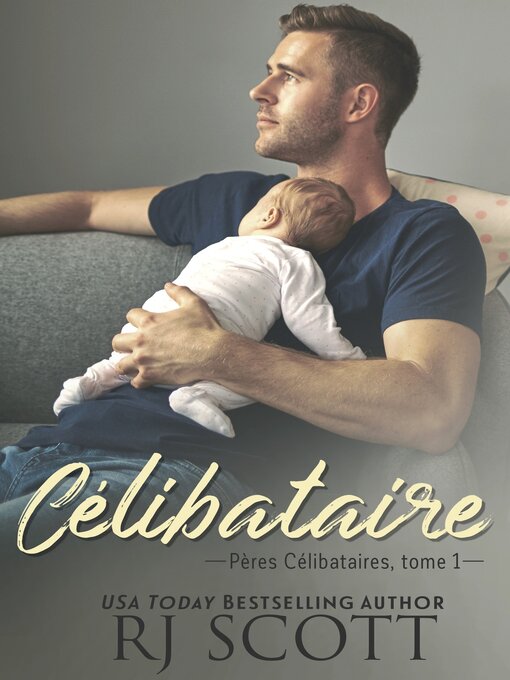 Title details for Célibataire by RJ Scott - Available